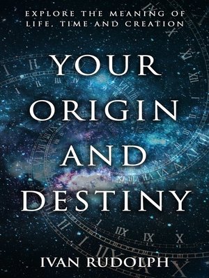 cover image of Your Origin and Destiny